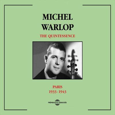 Michel Warlop - The Quintescence - 2013